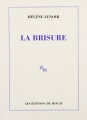 Couverture La Brisure Editions de Minuit 1994