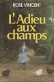 Couverture L'adieu aux champs Editions France Loisirs 1987