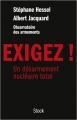 Couverture Exigez ! : Un désarmement nucléaire total Editions Stock 2012