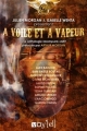 Couverture À Voile et à Vapeur Editions Voy'[el] (Anthologie) 2014