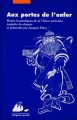 Couverture Aux portes de l'enfer Editions Philippe Picquier (Poche) 1997