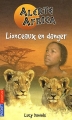 Couverture Alerte Africa, tome 1 : Lionceaux en danger Editions Pocket (Jeunesse) 2005