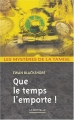 Couverture Les mystères de la Tamise, tome 10 : Que le temps l'emporte ! Editions La sentinelle 2004