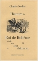 Couverture Histoire du Roi de Bohême  et de ses sept châteaux Editions Ressouvenances 2007