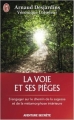 Couverture La voie et ses pièges Editions J'ai Lu (Aventure secrète) 2015