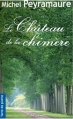Couverture La château de la Chimère Editions de Borée (Terre de poche) 2009