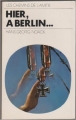Couverture Hier à Berlin Editions de l'Amitié 1976