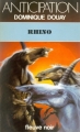 Couverture Rhino Editions Fleuve (Noir - Anticipation) 1985
