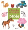 Couverture Cherche et trouve pour les bébés. A la ferme Editions Fleurus 2011