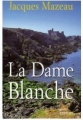 Couverture La dame blanche Editions France Loisirs 1996