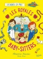 Couverture Les Royales Baby-Sitters, tome 1 : Les Bébés, ça pue ! Editions Hachette 2015