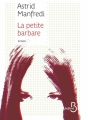 Couverture La Petite Barbare Editions Belfond (Pointillés) 2015