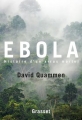 Couverture Ébola : Histoire d'un virus mortel Editions Grasset 2015