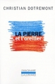 Couverture La pierre et l'oreiller Editions Gallimard  (L'imaginaire) 2004