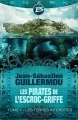 Couverture Les Pirates de L'Escroc-Griffe, tome 1 : Les Terres Interdites Editions Bragelonne (Snark) 2015