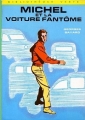 Couverture Michel et la voiture fantôme Editions Hachette (Bibliothèque Verte) 1971