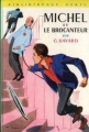 Couverture Michel et le brocanteur Editions Hachette (Bibliothèque Verte) 1962