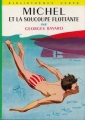 Couverture Michel et la soucoupe flottante Editions Hachette (Bibliothèque Verte) 1969