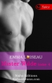 Couverture Mister Wilde (Spicy), tome 4 Editions Nisha (Séries Glamour et Suspens) 2015