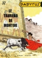 Couverture Papyrus, tome 32 : Le Taureau de Montou Editions Dupuis 2012