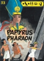 Couverture Papyrus, tome 33 : Papyrus pharaon Editions Dupuis 2015