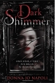 Couverture Dark Shimmer Editions Wendy Lamb Books 2015