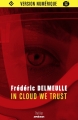 Couverture In cloud we trust Editions Mnémos (Thriller) 2015