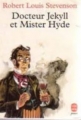 Couverture L'étrange cas du docteur Jekyll et de M. Hyde / L'étrange cas du Dr. Jekyll et de M. Hyde / Le cas étrange du Dr. Jekyll et de M. Hyde / Docteur Jekyll et Mister Hyde / Dr. Jekyll et Mr. Hyde Editions Le Livre de Poche (Jeunesse) 1994