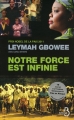 Couverture Notre force est infinie Editions Belfond 2012