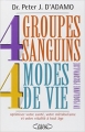 Couverture 4 groupes sanguins 4 modes de vie Editions Michel Lafon 2002