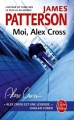 Couverture Alex Cross, tome 16 : Moi, Alex Cross Editions Le Livre de Poche 2015