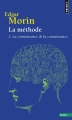 Couverture La méthode, tome 3 : La connaissance de la connaissance Editions Points (Essais) 2014