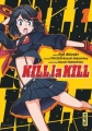 Couverture Kill la Kill, tome 1 Editions Kana (Shônen) 2015