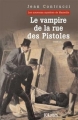 Couverture Le Vampire de la rue des Pistoles Editions JC Lattès 2009