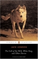 Couverture The Call of the Wild, White Fang, and Other Stories Editions Penguin books (Twentieth-century Classics) 1994