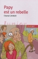 Couverture Papy est un rebelle Editions Oskar (Jeunesse) 2008