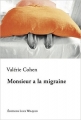 Couverture Monsieur a la migraine Editions Luce Wilquin (Sméraldine) 2015