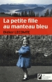 Couverture La petite fille au manteau bleu Editions Les Nouveaux auteurs 2015
