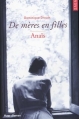 Couverture De mères en filles, tome 3 : Anaïs Editions Hugo & cie 2015