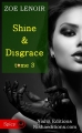Couverture Shine and Disgrace (Spicy), tome 3 Editions Nisha (Crush Story) 2015