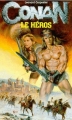 Couverture Conan le héros Editions Fleuve 1993