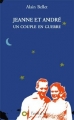Couverture Jeanne et André, un couple en guerre Editions L'oeil d'or 2004