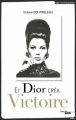 Couverture Et Dior créa Victoire Editions Le Cherche midi 2014