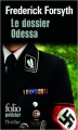 Couverture Le dossier Odessa Editions Folio  (Policier) 2014