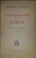 Couverture Autobiographie d'un Yogi Editions Le Livre de Paris 1955