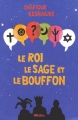 Couverture Le roi, le sage et le bouffon Editions Seuil 1998