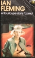 Couverture James Bond, tome 03 : Entourloupe dans l'azimut / Moonraker Editions Gallimard  (Carré noir) 1973