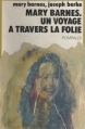 Couverture Mary Barnes, un voyage à travers la folie Editions Rombaldi 1978