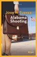 Couverture Alabama shooting Editions de l'Aube (Noire) 2015