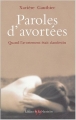 Couverture Paroles d'avortées Editions de La Martinière 2004